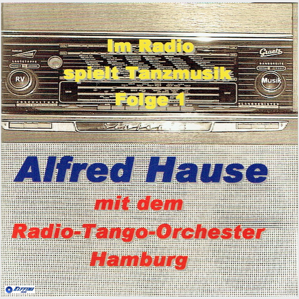 Alfred Hause Mit Dem Radio-Tango-Orchester