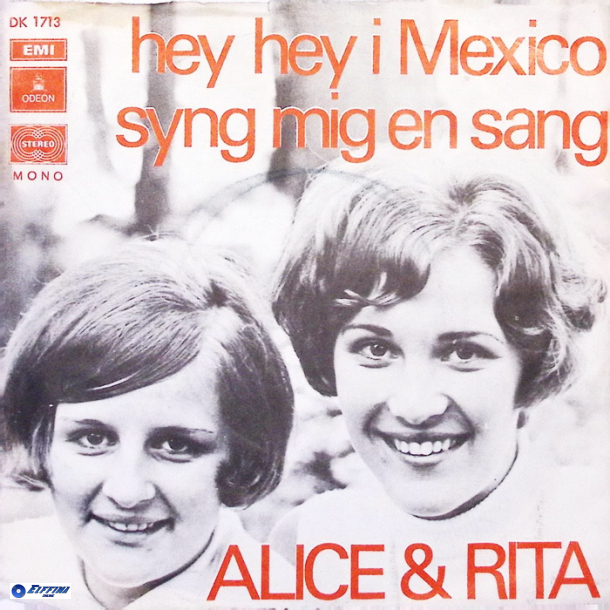 Alice &amp; Rita - Hey Hey I Mexico (1970)
