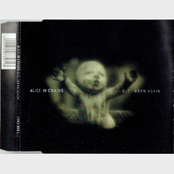 Alice In Chains - Get Born Again (Promo)