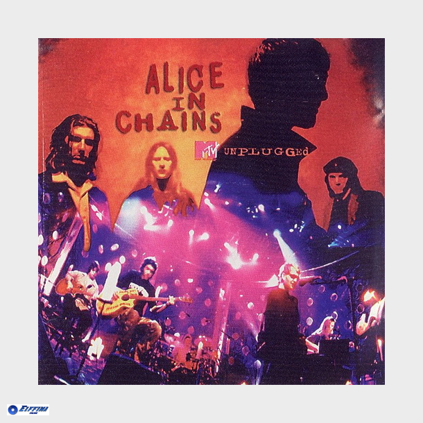 Alice In Chains - MTV Unplugged (1997) (Unofficial)