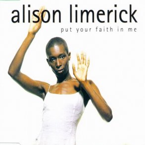Alison Limerick - Put Your Faith In Me (1997)