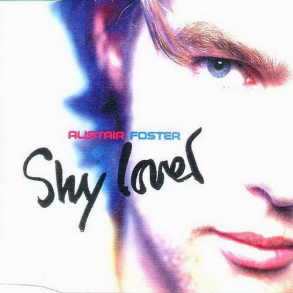 Alistair Foster - Shy Lover (Ice CDs 024) (Promo)