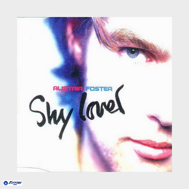 Alistair Foster - Shy Lover (Ice CDs 024) (Promo)