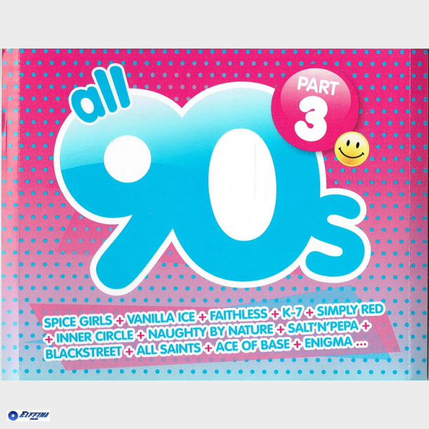 All 90s Part 3 (Fat)