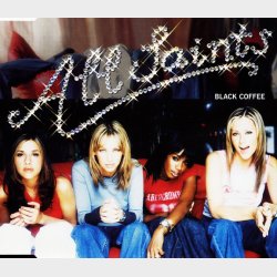 All Saints - Black Coffee (Loncd454) (2000)