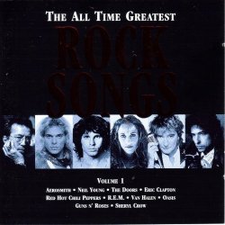 All Time Greatest Rock Songs Volume 1 (1998)
