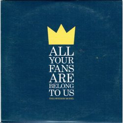 All Your Fans Are Belong To Us