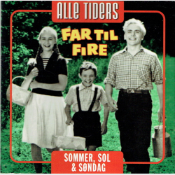 Alle Tiders Far Til Fire Sommer, Sol &amp; S�ndag (2006)