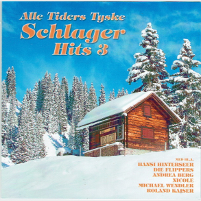 Alle Tiders Tyske Schlager Hits 3 (2011)