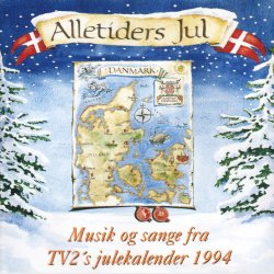 Alletiders Jul (Musik Og Sange Fra TV2's Julekalender 1994)