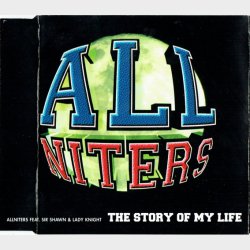 Allniters, Sir Shawn &amp; Lady Knight - The Story Of My Life (1998)
