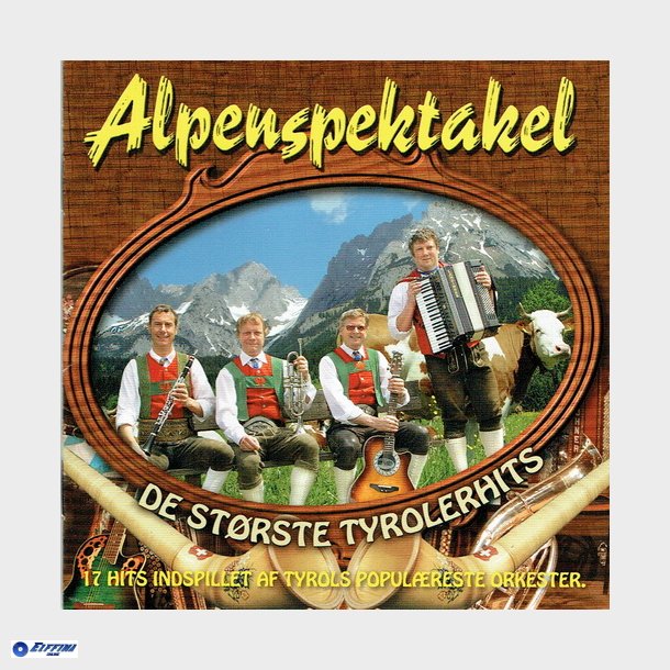 Alpenspektakel - De Strste Tyroler Hits (2008)