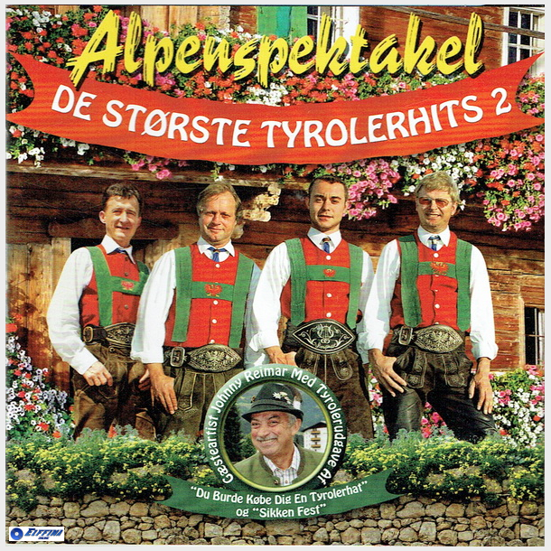 Alpenspektakel De St�rste Tyrolerhits 2 (2009)