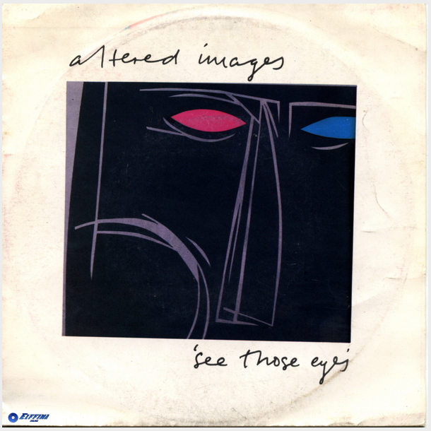 Altered Images - See Those Eyes (1982)