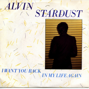 Alvin Stardust - I Want You Back In My Life Again (1982)