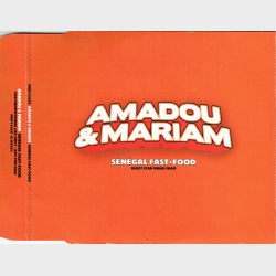 Amadou &amp; Mariam &amp; Manu Chao - Senegal Fast-Food (2004) (Promo)