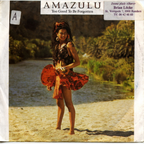 Amazulu - Too Good To Be Forgotten (1986)