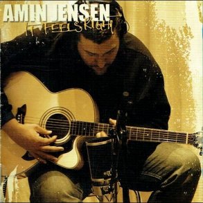 Amin Jensen - It Feels Right (2006)