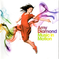 Amy Diamond - Music In Motion (2007)