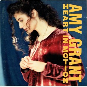 Amy Grant - Heart In Motion (1991)