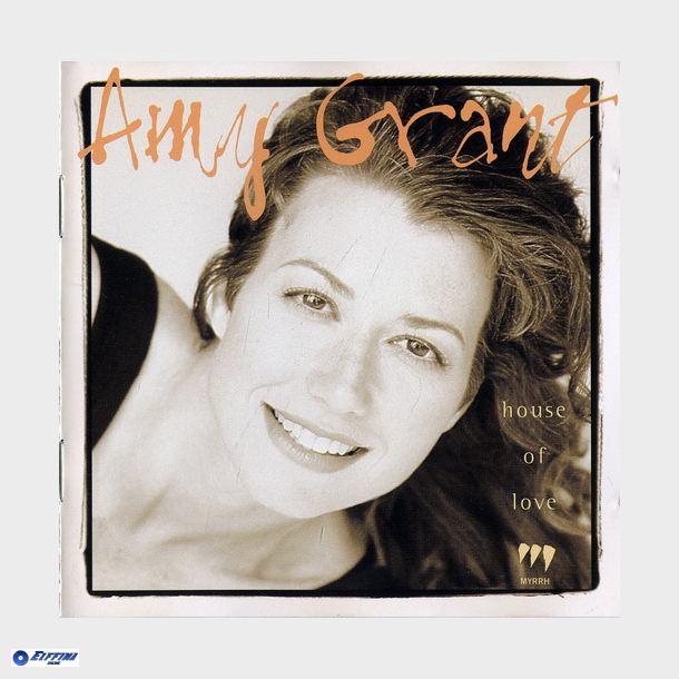 Amy Grant - House Of Love (1994)