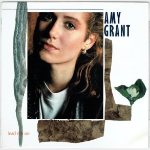 Amy Grant - Lead Me On (1988)