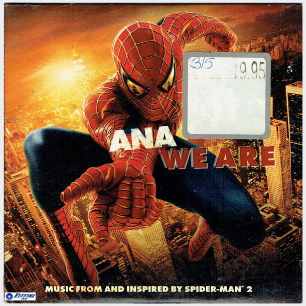 Ana - We Are (2004) (Spider Man 2)