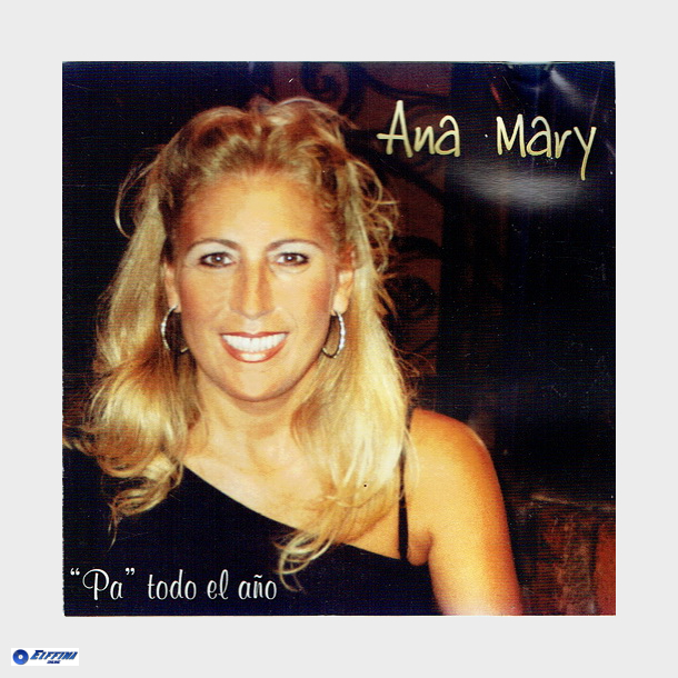 Ana Mary - Pa Todo El Ano