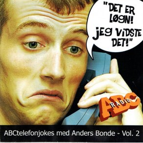 Anders Bonde (Radio ABC) - Det Er Lgn! Jeg Vidste Det! (2003)