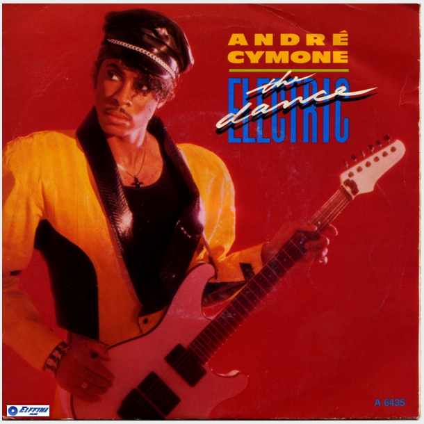 Andre Cymone - The Dance Electric (1985)
