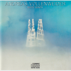 Andreas Vollenweider - White Winds (Seeker's Journey) (1984)