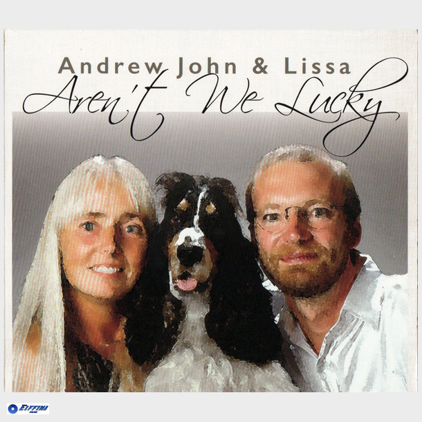 Andrew John &amp; Lissa - Aren't We Lucky (2016) (Digi) - NY