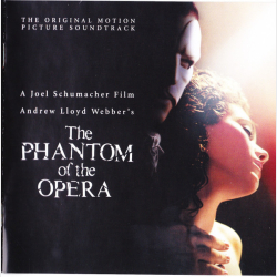 Andrew Lloyd Webber - The Phantom Of The Opera (2004)