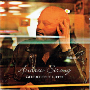 Andrew Strong - Greatest Hits (2005)