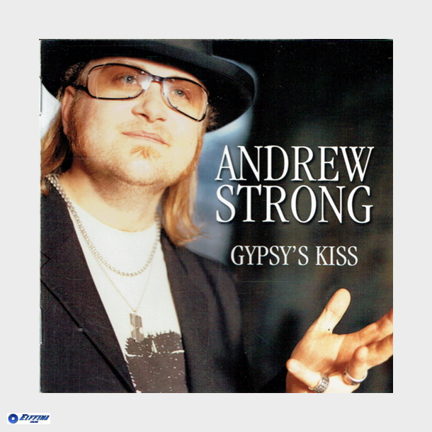 Andrew Strong - Gypsy's Kiss (2002)