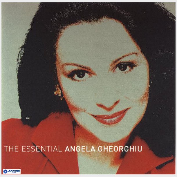 Angela Gheorghiu - The Essential (2004)