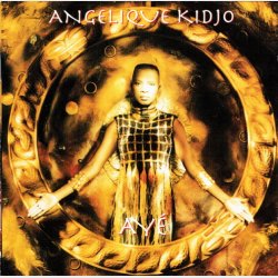 Angelique Kidjo - Ay&eacute; (1994)