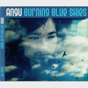 Angu - Burning Blue Skies (2007) (Digi)