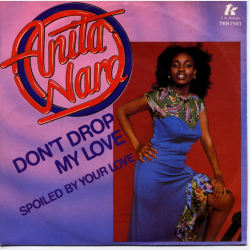 Anita Ward - Don't Drop My Love (1979)