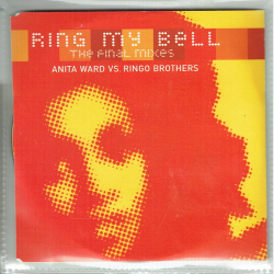Anita Ward vs. Ringo Brothers - Ring My Bell (The Final Mixes) (2000) (Promo)