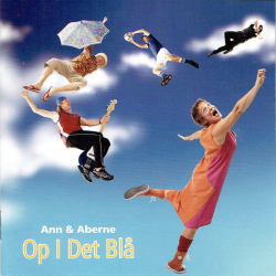 Ann &amp; Aberne - Op I Det Bl� (2004)