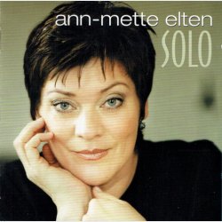 Ann-Mette Elten - Ann-Mette Elten Solo (2006)