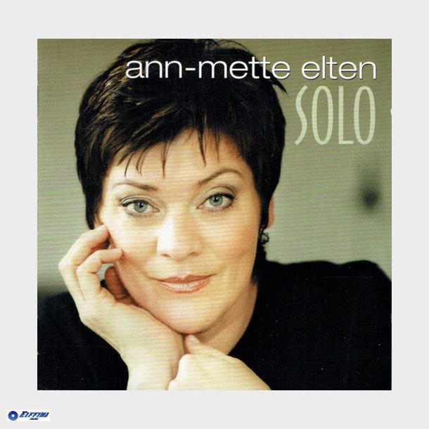 Ann-Mette Elten - Ann-Mette Elten Solo (2006)