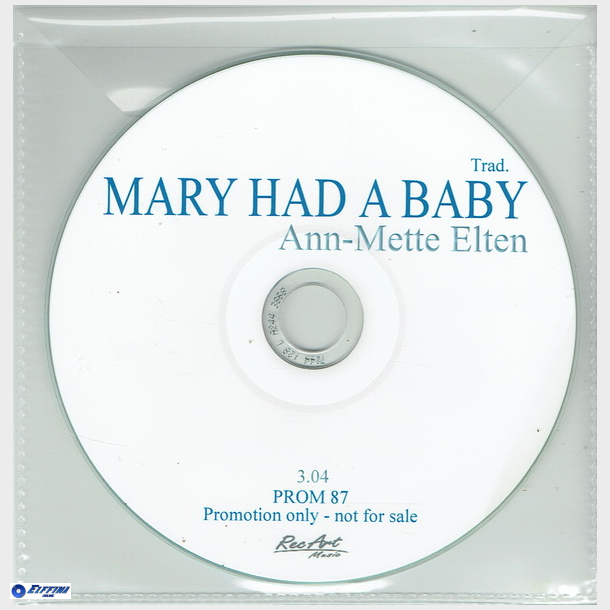 Ann-Mette Elten - Mary Had A Baby (Promo)