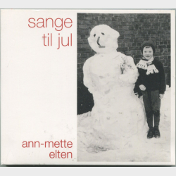 Ann-Mette Elten - Sange Til Jul (2019) (Digi)