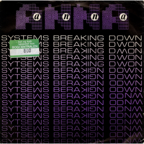 Anna - Systems Breaking Down (1982)