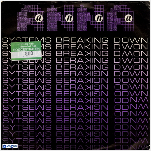 Anna - Systems Breaking Down (1982)