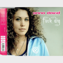 Anna David - Fuck Dig (2005)