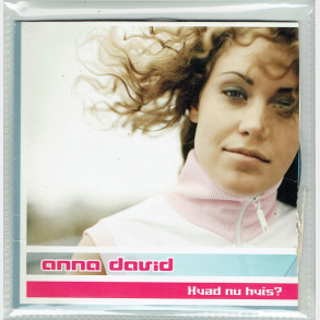 Anna David - Hvad Nu Hvis (2005) (Promo)