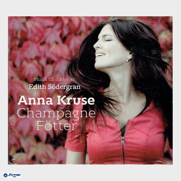 Anna Kruse - Champagne F&ouml;tter (2013) (Digi) - NY